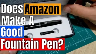 Amazon Fountain Pen - Any Good? 🤔
