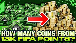 HOW MANY COINS WILL YOU MAKE FROM 12,000 FIFA POINTS ON FIFA 23 ULTIMATE TEAM?