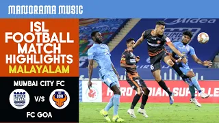 Mumbai City FC V/s FC Goa | Match 87 | ISL Football Match Highlights | Malayalam Commentary