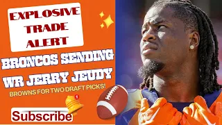 Explosive Trade Alert: Broncos Sending WR Jerry Jeudy to Browns for Two Draft Picks!