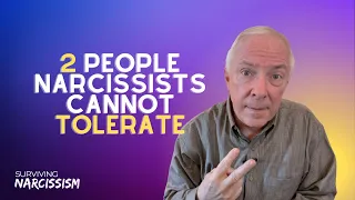 2 People Narcissists Cannot Tolerate
