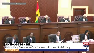 Anti-LGBTQI+ Bill: Richard Sky & Amanda Odoi's cases adjourned indefinitely | JoyNews Today