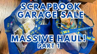 Massive Scrapbook Store Garage Sale Craft Haul! Part 1