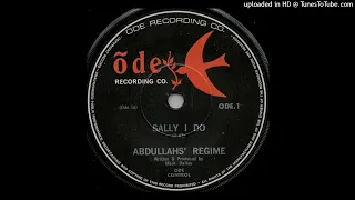 Abdullahs' Regime Sally I do (Orig. 60's 45 New Zealand Amazing Psych)