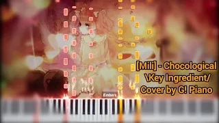 [Mili] - Chocological Key Ingredient/ (Piano Cover/Tutorial by G! Piano)