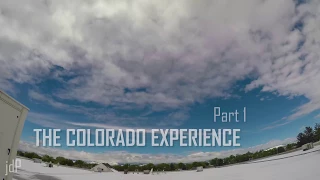 COLORADO EXPERIENCE Pt. 1