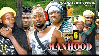 THE MANHOOD EPISODE 6 KELVIN BOOKS IKEDUBA/SELINA TESTED