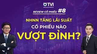 Review cổ phiếu #8: Vĩ mô tháng 4 - NHNN tăng lãi suất có đáng lo ngại?