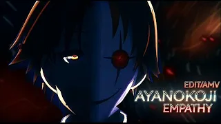 Ayanokoji - Empathy [EDIT/AMV] Classroom Of The Elite