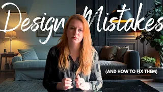9 Design Mistakes You're Probably Making (and how to fix them)