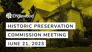 Historic Preservation Commission Meeting June 21, 2023