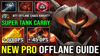 NEW Pro Offlane Chaos Knight Guide | EPIC Tank Godlike Super Crit Hit with Heart & Radiance Dota 2