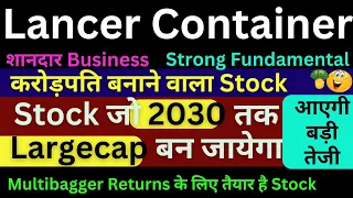 🟢 Lancer Container Latest Updates, Lancer Container Price Target, Best Smallcap Stock to Buy Now