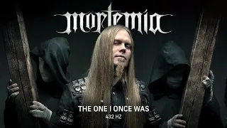 MORTEMIA - The One I Once Was - 432 Hz