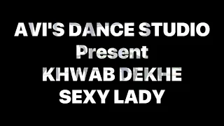 Khwab dekhe (sexy lady) | Race | Saif Ali Khan, Katrina Kaif | Avi's Dance Studio | Dance Teaser