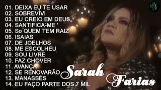 SARAH FARIAS | Sobrevivi, Só Quem Tem Raiz, Deixa eu te usar, Novidade e Renovo..#Comigo