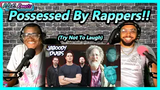 PDE Reacts | Jaboody Dubs - Ghost Adventures Dub - Possessed by Rappers (REACTION)