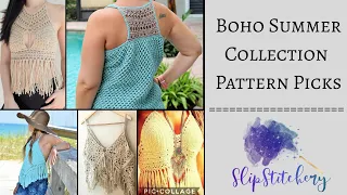 Boho Summer Collection Pattern Picks (Episode 2)