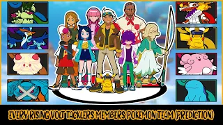 EVERY RISING VOLT TACKLERS MEMBERS FULL POKEMON TEAM (PREDICTION)