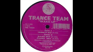 Trance Team - Wake Up (Trance Mix) (1994)