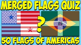 Americas Merged Flags Quiz