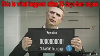 *What happens with your account after 30 days ban expire in GTA 5 Online*