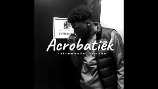 Acrobatiek - Sevn Alias Instrumental Remake (Prod.Inner Peace)