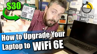 How to Upgrade Your Laptop to WiFi 6E for $30