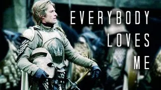 Jaime Lannister - Everybody Loves Me (Game of Thrones)