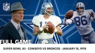 Cowboys Dominate the Broncos in Super Bowl XII | NFL Full Game