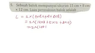 Sebuah balok mempunyai ukuran 15 cm x 8 cm x 12 cm,luas permukaan balok adalah