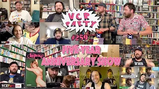 VCR Party Live! Ep 259 - Five-Year Anniversary Show