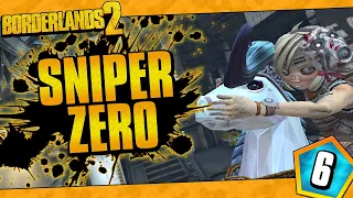 Borderlands 2 | Sniper Only Zero Funny Moments And Drops | Day #6