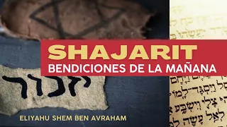 Shajarit Tefilah. Oración de la mañana