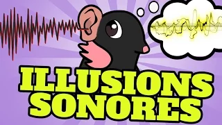 TOP 10 des ILLUSIONS SONORES