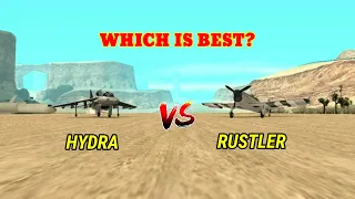 GTA SAN ANDREAS:HYDRA VS RUSTLER,(WHICH IS BEST?)