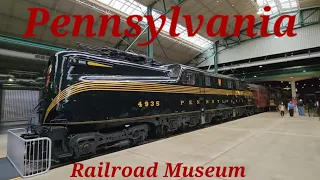 Pennsylvania Railroad Museum and The Strasburg Railroad