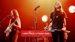 Larkin Poe - Bad Spell (09/05/2022, Le Trianon, Paris)