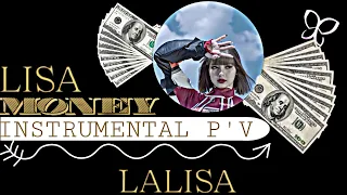 [4K 60FPS] LISA (리사) ‘MONEY’ EXCLUSIVE [OFFICIAL INSTRUMENTAL ] PERFORMANCE MV