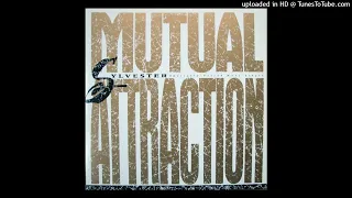 Sylvester - Mutual Attraction (Dub Mix)