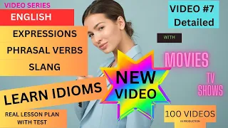 Learn English Idioms and Phrases with Movies (Video 7)