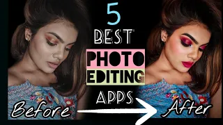 5 best photo editing apps for Android / Mobile - 2021 || Easy to use and new photo editing apps |