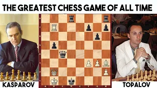 The Best Game in the History of Chess - Kasparov VS Topalov, 1999