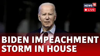 Joe Biden News Live | Biden Impeachment Hearing LIVE | Biden Impeachment Live  | US News LIVE | N18L