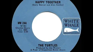 1967 HITS ARCHIVE: Happy Together - Turtles (a #1 record--mono)