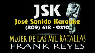 Frank Reyes   Mujer de las Mil Batallas LETRAS LYRICS JSK