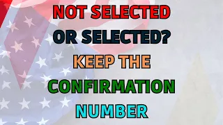 Not Selected or Selected? Keep That Confirmation Number Safe With You | DV2025 Results