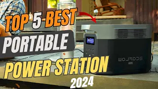 Power Up Anywhere: The TOP 5 Best Portable Power Stations of 2024