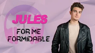 Jules - Formidable