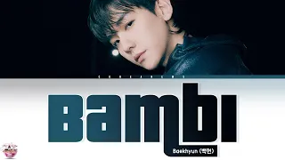 Baekhyun - Bambi (Color Coded ITA) || COREANEWS